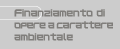 Finanziamento di opere a carattere ambientale